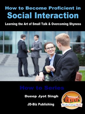 cover image of How to Become Proficient in Social Interaction